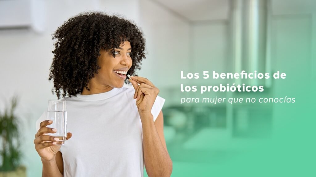 Banner Blog Los 5 beneficios de los probióticos para mujer que no conocías